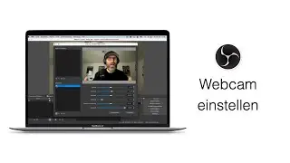 OBS Studio: Setting up your webcam (Mac) – explained simply!
