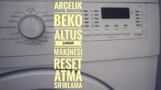 Arcelik Beko Altus Washing Machine Error Code Resetting 