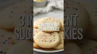3-Ingredient Sugar Cookies