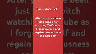 I’m back after years