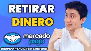 ✅ Como Retirar el Dinero de Mercado Pago ¡Rápido y Sin Comisión!