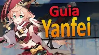 [Genshin Impact] Guia de Personagem - Yanfei