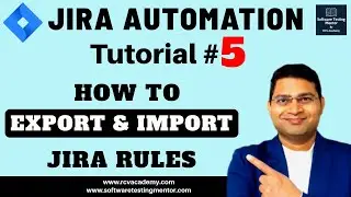 Jira Automation Tutorial #5 - How to Export and Import Jira Rules