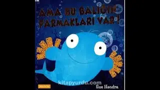 AMA BU BALIĞIN PARMAKLARI VAR!