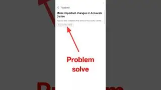 Make important changes in Accounts centre | Facebook password change problem solve ✅ 