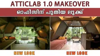 3.5Lakhs AtticLab ഓഫീസ് പുതുക്കിയ രൂപത്തിൽ | റെനോവേഷൻ വാക്ക്‌ത്രൂ & ബജറ്റ് വിശദാംശങ്ങൾ | 7 Years Old