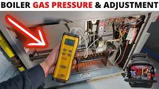 HVAC: Boiler Gas Pressure & Gas Pressure Adjustment Using A Manometer (Fieldpiece SDMN5 Manometer)