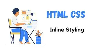 Html Basic Inline Styling | CSS