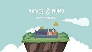 Yovie & Nuno - Pada Hari Ini