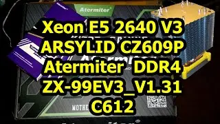 Xeon E5-2640 v3 + Atermiter X99 - Assembly nuances