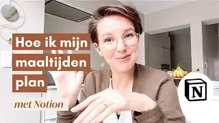 ✨  Hoe ik mijn maaltijden plan met Notion | Recepten & Boodschappen Databases