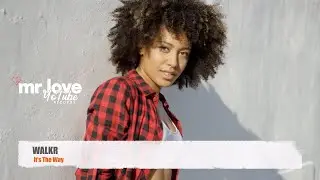 WALKR - It's The Way (Official Video)