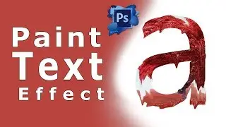 Paint Text Effect - Photoshop Tutorial