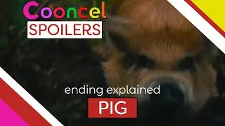 Pig Ending Explained (Spoilers)