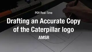 POV / Real-Time. Drafting an Accurate Copy of the Caterpillar Logo (ASMR).