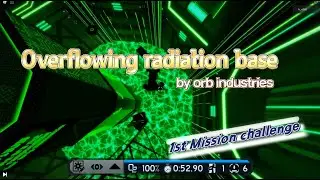 [FE2CM] Overflowing Radiation Base (Crazy) by orb industries (progress 1)