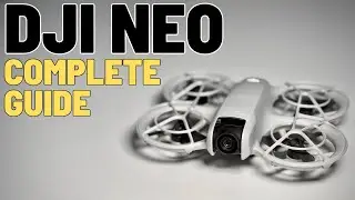 Everything you NEED TO KNOW & MORE! DJI Neo Guide