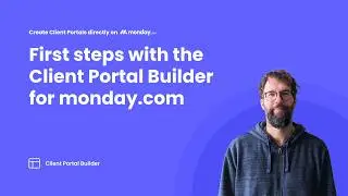 First steps in 2026 with Client Portal Builder for monday.com | Tutorial 🎓 #clientportal #mondaycom