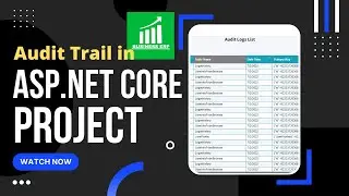Audit Trail in ASP.NET Core MVC Project | Entity Framework Core | Code First | MSSQL | MySQL