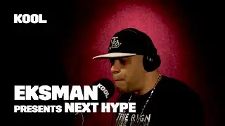 Eksman Presents Next Hype with Ego Trippin on the decks | June 23 | Kool FM