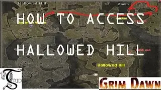 [Archive] Grim Dawn - How to access Hallowed Hill