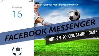 How to Play Soccer Game On FB Messenger