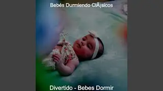 Relajado (Bebe Durmiendo)