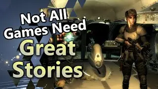 Not All Games Need Great Stories