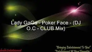 Lady GaGa - Poker Face - (DJ O.C - CLUB Mix)