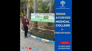 #ishanayurvedmedicalcollege #medicaltree  ISHAN AYURVED MEDICAL COLLEGE - CAMPUS TOUR