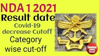 NDA 1 2021 exam result / NDA 1 2021 expected Cutoff / nda result date/ nda Cutoff / UPSC NDA result