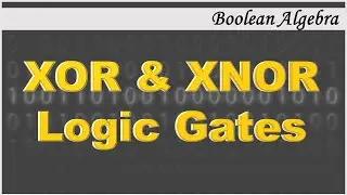 Logic Gates : EXOR and EXNOR gates
