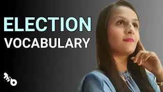 ELECTION Vocabulary | Interesting English WORDS related to Politics