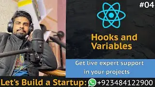 React tut # 4 | Hooks and Variables in React | Lets Build a Startup: UBprogrammer.com