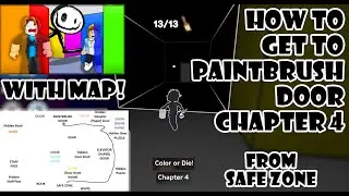 How to get to the Paintbrush Door from Safe Zone in 