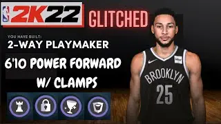 GLITCHED 6'10 2WAY PLAYMAKER W/ CLAMPS! NBA 2K22 NEXT GEN!