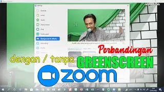 Perbandingan Virtual Background Pada Zoom Meeting Menggunakan Greenscreen dan Tanpa Greenscreen