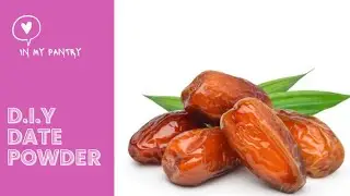 DATES NUTRITIONAL BENEFITS/ HOW TO MAKE DATE POWDER/ HEALTH BENEFITS OF DATES