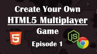 1- Making Multiplayer HTML5 Game: Setup & Sending Files. NodeJs Tutorial Guide