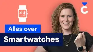 Alles wat je moet weten voor de beste smartwatches