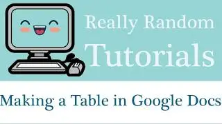 Making Tables On Google Docs