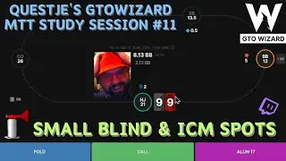 Training SB & ICM Spots with Questje! - GTOWizard MTT Study #11
