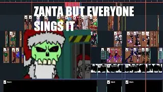 Zanta but Every Turn a Different Cover is Used (Zanta but everyone sings it) (Happy new year!!)