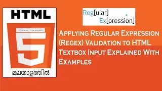 Regular Expression (Regex) Usage in HTML TextBox for Input Validation Explained With in Malayalam