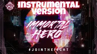 Mobile Legends Immortal Hero Instrumental