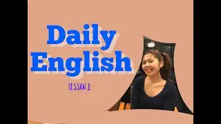 Daily English: Lecture 2 ( What do you do to stay healthy in the summer)