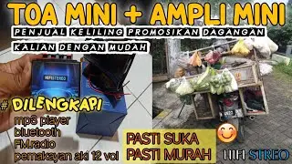 TOA mini+AMPLI untuk penjual keliling!! harus tau,tips laris manis