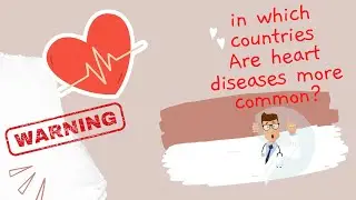 in which countries are heart diseases more common? 