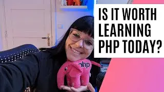 Is it worth learning PHP today?