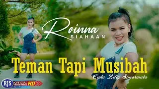 Roinna Siahaan - TEMAN TAPI MUSIBAH (Official Music Video)